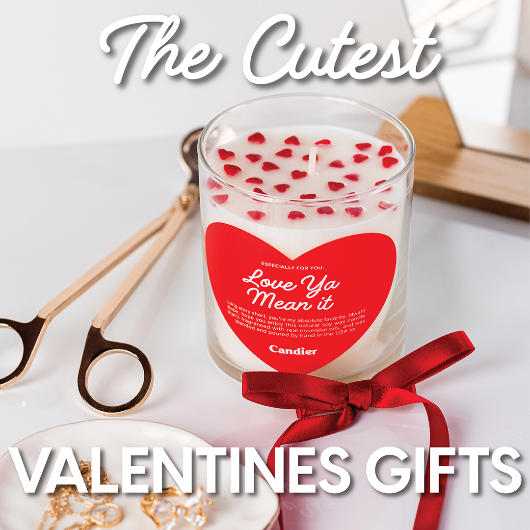 A valentines gift candle with a heart shaped label that reads Love Ya, Mean It. With a title of The Cutest Valentines Gifts