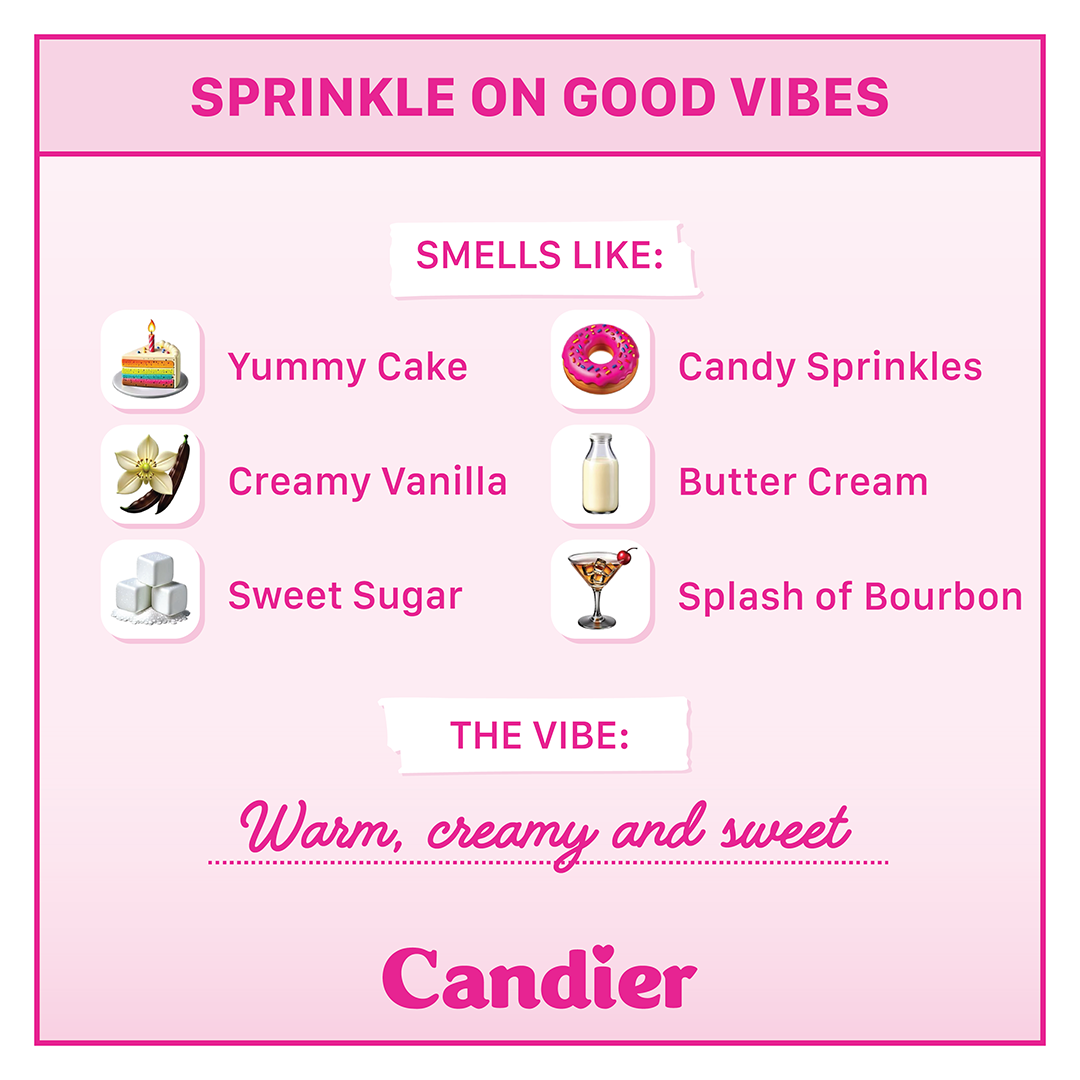 Candier Sprinkle On Good Vibes vanilla cake candle – Hand-poured soy wax with creamy vanilla, buttercream, sweet sugar, and candy sprinkles.